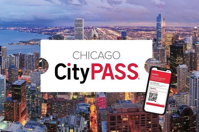 Chicago CityPASS® - Building a nine-day plan without exhausting yourself