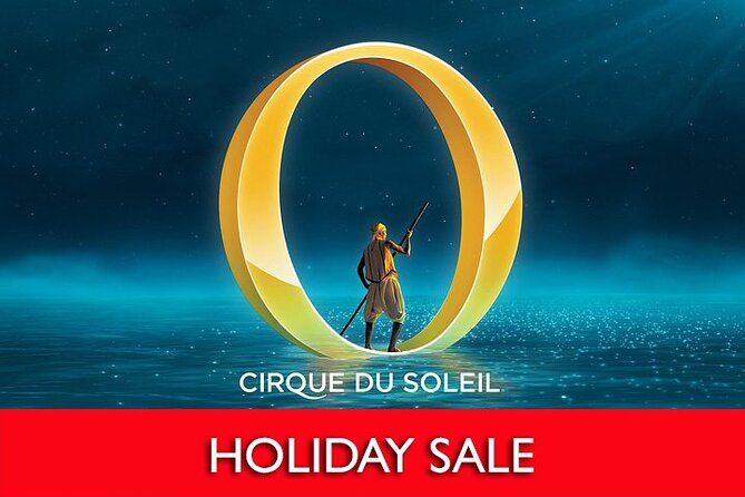 O™ by Cirque du Soleil® at the Bellagio Hotel and Casino - Key things to know before booking